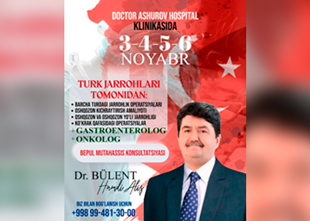 BEPUL konsultatsiya Turkiyadan kelgan yetakchi mutaxassislardan Doctor Ashurov Hospitalda!