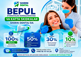 BEPUL STOMATOLOG KONSULTATSIYASI VA KATTA SKIDKALAR SHIRIN DENTAL KLINIKASIDA! BEPUL STOMATOLOG KONSULTATSIYASI VA KATTA SKIDKALAR SHIRIN DENTAL KLINIKASIDA!